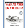 Warnings Ignored!