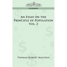 An Essay on the Principle of Population - Vol. 2
