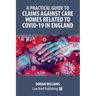 Claims Against Care Homes Related to Covid-19 in England