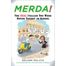 Merda!: The Real Italian You Were Never Taught in School