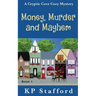Money, Murder and Mayhem