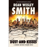 Dust and Kisses: A Seeders Universe Prequel Novel