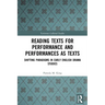 Reading Texts for Performance and Performances as Texts: Shifting Paradigms in Early English Drama Studies