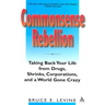 Commonsense Rebellion: Taking Back Your Life from Drugs, Shrinks, Corporations, and a World Gone Crazy