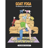 Goat Yoga - The Relaxing Zen Coloring Book