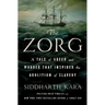 The Zorg: A Tale of Greed and Murder That Inspired the Abolition of Slavery