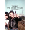 The Boy and Other Stories