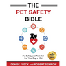 The Pet Safety Bible: Color Soft Cover Edition