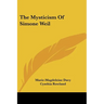 The Mysticism of Simone Weil