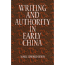 Writing and Authority in Early China