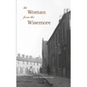 The Woman From The Wisemore: Doris Stanton's Story