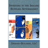Investing in the Imaging Supplies Aftermarket