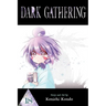 Dark Gathering, Vol. 18