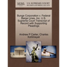 Bunge Corporation V. Federal Barge Lines, Inc. U.S. Supreme Court Transcript of Record with Supporting Pleadings