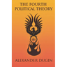 The Fourth Political Theory