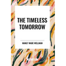 The Timeless Tomorrow