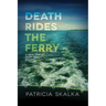 Death Rides the Ferry