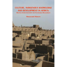 Culture, Indigenous Knowledge and Development in Africa. Reviving Interconnections for Sustainable Development