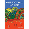 One Football, No Nets