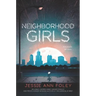Neighborhood Girls