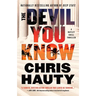 The Devil You Know: A Thriller