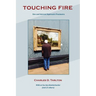 Touching Fire: New and Selected Ekphrastic Prosimetra
