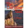 The Lost Mine Trail: A Big Bend Country Mystery 3