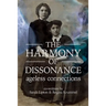 The Harmony of Dissonance: Ageless Connections
