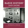 Radio History Ship Shore
