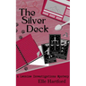 The Silver Deck: A Leonine Investigations Mystery