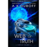 Web of Truth (Cadicle Vol. 4)