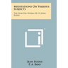 Meditations On Various Subjects: The Selected Works Of St. John Eudes