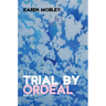 Trial by Ordeal: Poetry
