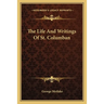 The Life And Writings Of St. Columban
