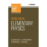 Problems In Elementary Physics
