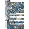 Urban Climate Law: An Earth Institute Sustainability Primer