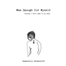 Man Enough For Myself: A Poetry Memoir