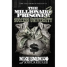 The Millionaire Prisoner 3: Success University