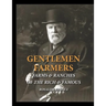 Gentlemen Farmers: Cattle Herds of the Rich & Famous