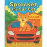 Sprocket, The Car Cat