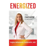 Energized: Feel Fantastic Forever