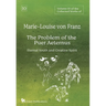 Volume 10 of the Collected Works of Marie-Louise von Franz: The Problem of the Puer Aeternus: Eternal Youth and Creative Spirit