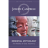 Oriental Mythology (the Masks of God, Volume 2)