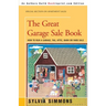 The Great Garage Sale Book: How to Run a Garage, Tag, Attic, Barn, or Yard Sale