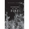Standing In The Fire