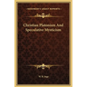 Christian Platonism And Speculative Mysticism