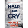 Hear Our Cry