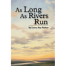 As Long As Rivers Run