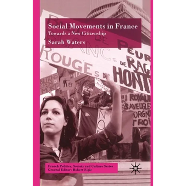 Social Movements in France: Towards a New Citizenship