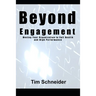 Beyond Engagement: A Guide to Building Healthy and Successful Organizations
